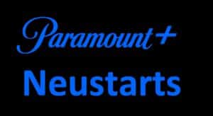 paramount-plus-neustarts